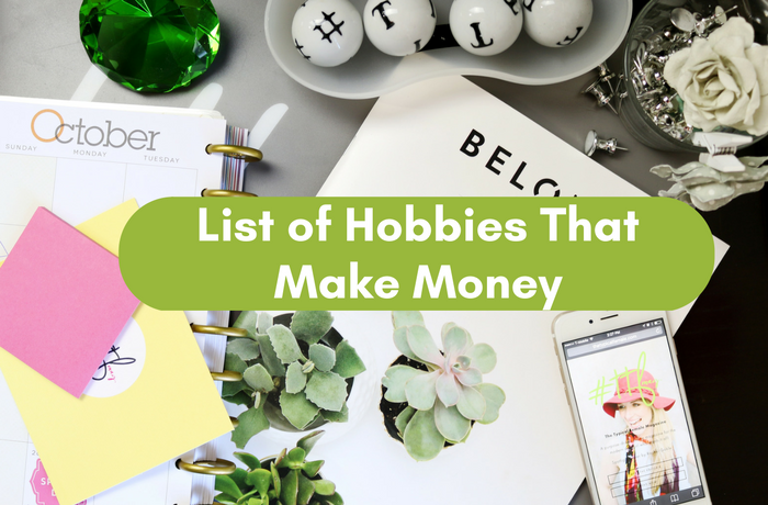 List of Hobbies that make money